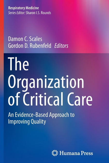 The Organization of Critical Care