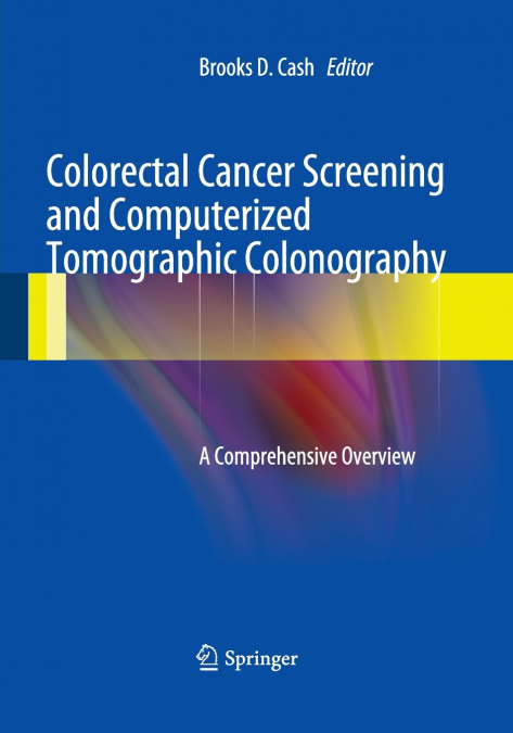 Colorectal Cancer Screening and Computerized Tomographic Colonography