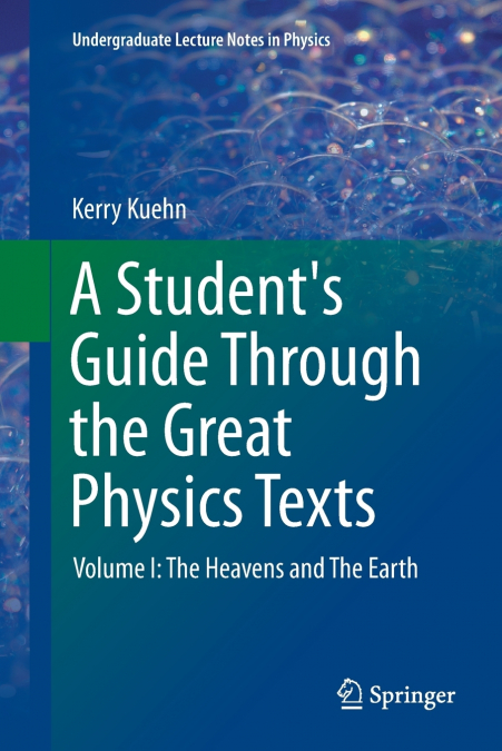 A Student’s Guide Through the Great Physics Texts