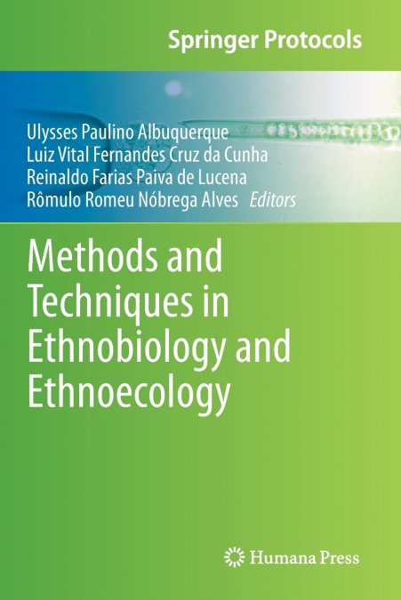 Methods and Techniques in Ethnobiology and Ethnoecology