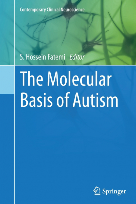 The Molecular Basis of Autism