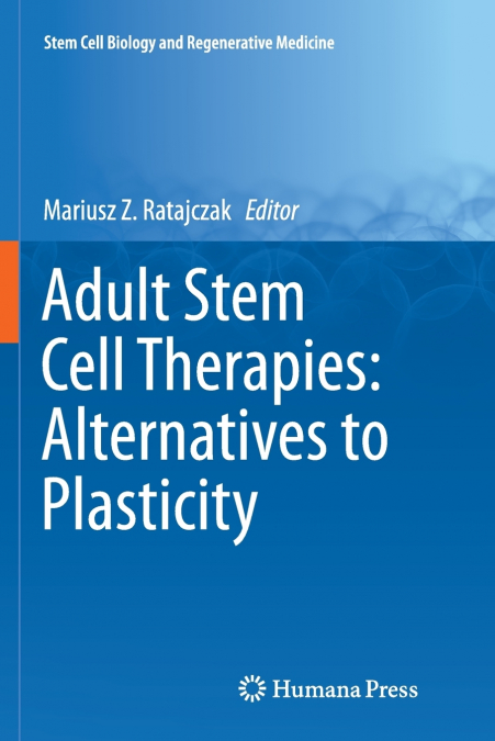 Adult Stem Cell Therapies
