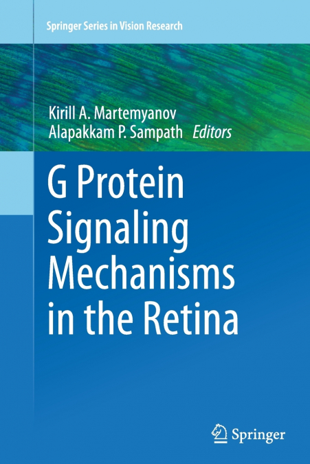 G Protein Signaling Mechanisms in the Retina
