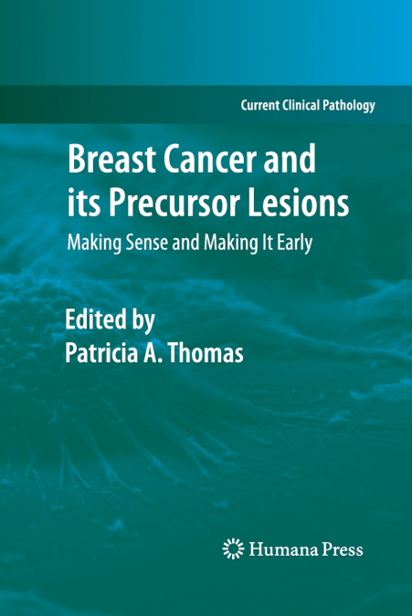 Breast Cancer and its Precursor Lesions