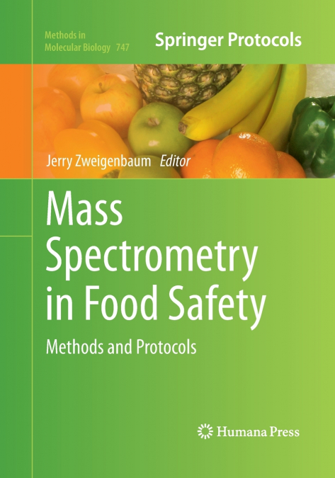 Mass Spectrometry in Food Safety