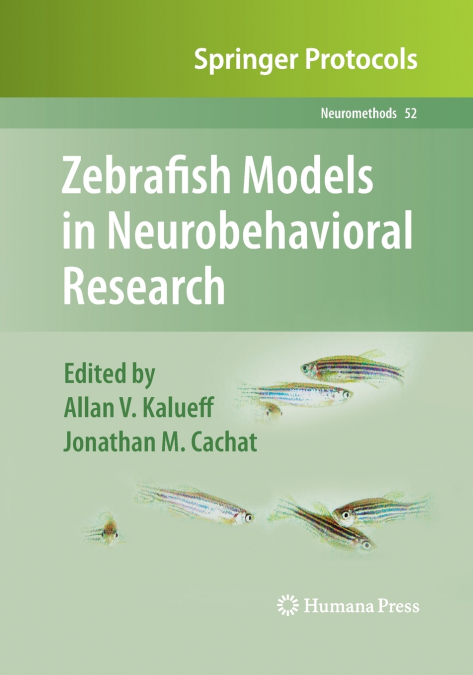 Zebrafish Models in Neurobehavioral Research