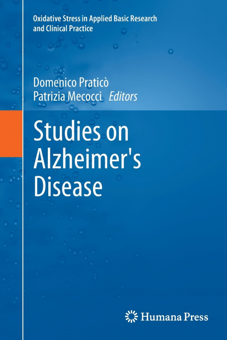 Studies on Alzheimer’s Disease