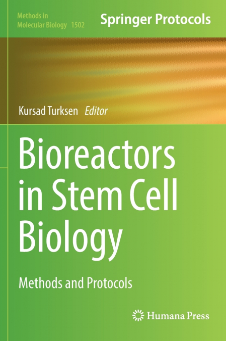 Bioreactors in Stem Cell Biology
