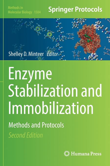 Enzyme Stabilization and Immobilization