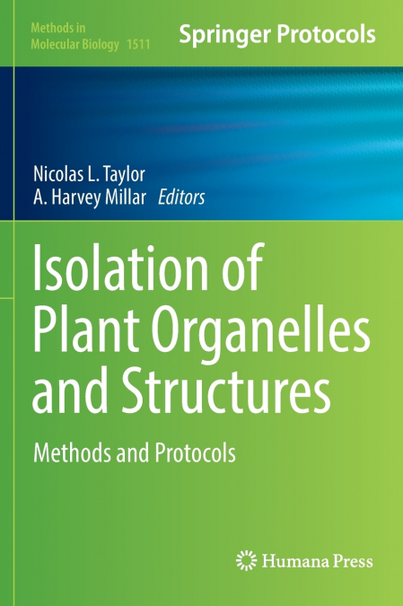 Isolation of Plant Organelles and Structures