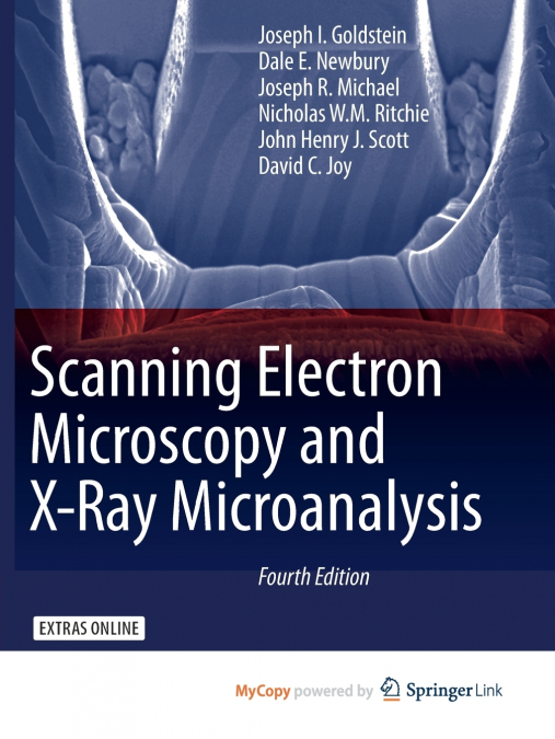 Scanning Electron Microscopy and X-Ray Microanalysis