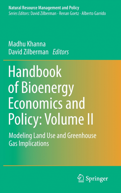 Handbook of Bioenergy Economics and Policy