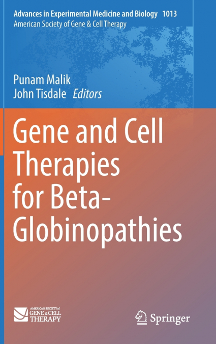 Gene and Cell Therapies for Beta-Globinopathies