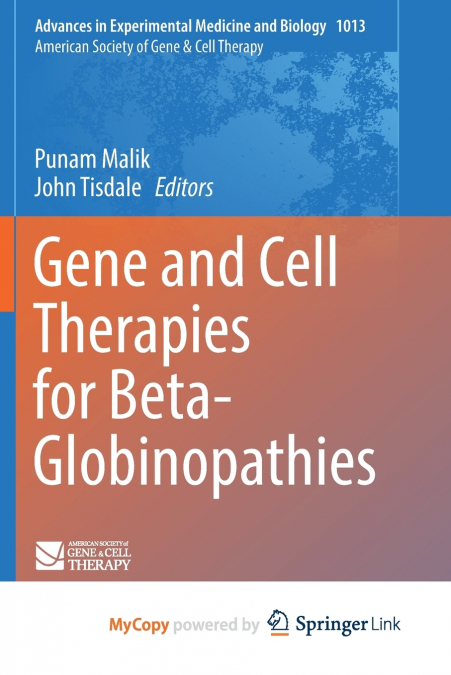 Gene and Cell Therapies for Beta-Globinopathies