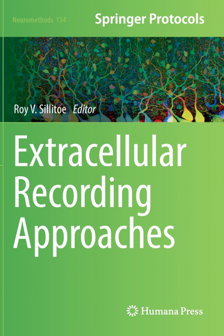 Extracellular Recording Approaches