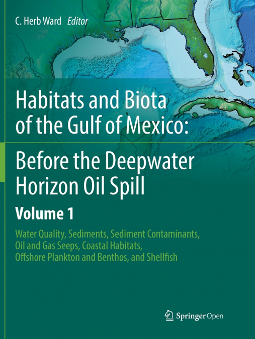Habitats and Biota of the Gulf of Mexico