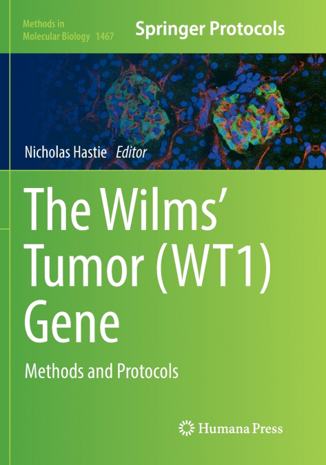 The Wilms’ Tumor (WT1) Gene