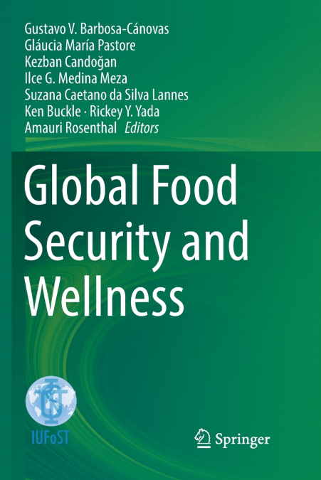 Global Food Security and Wellness