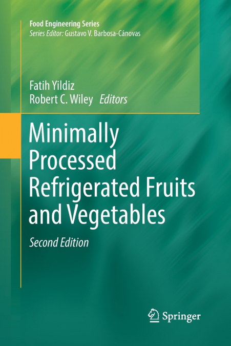 Minimally Processed Refrigerated Fruits and Vegetables