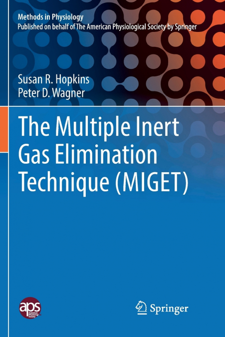 The Multiple Inert Gas Elimination Technique (MIGET)
