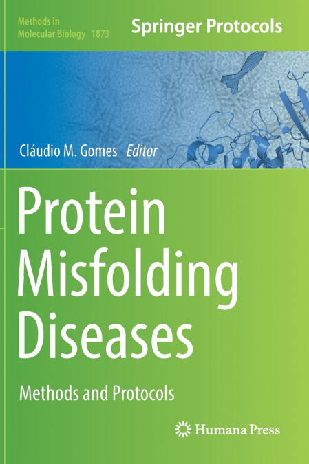 Protein Misfolding Diseases