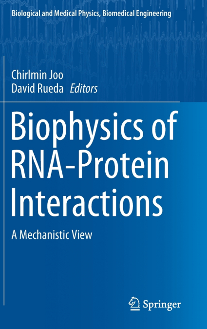Biophysics of RNA-Protein Interactions