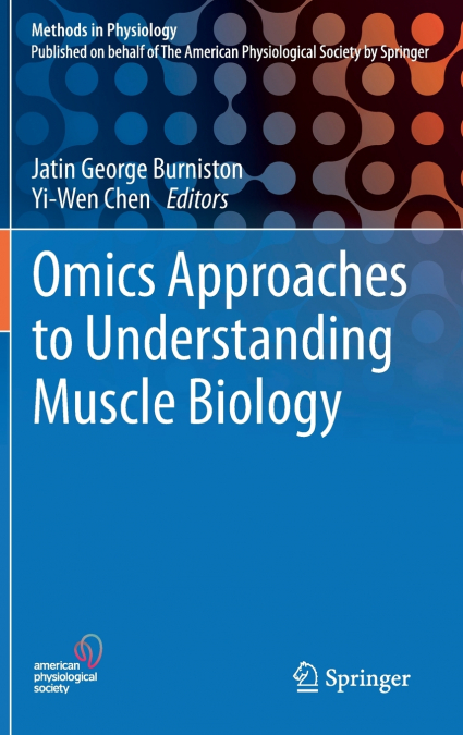Omics Approaches to Understanding Muscle Biology