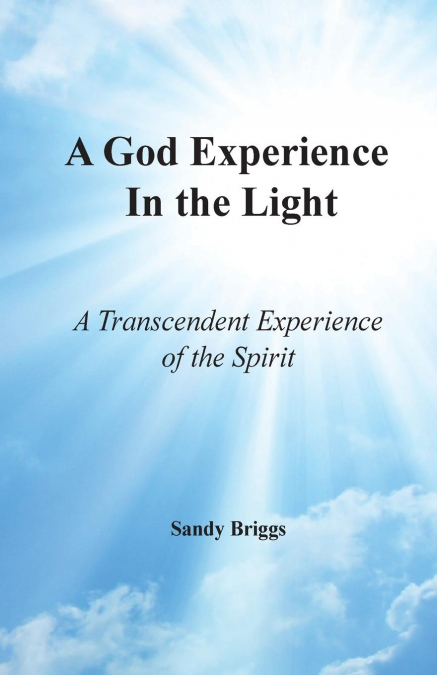 A God Experience In the Light