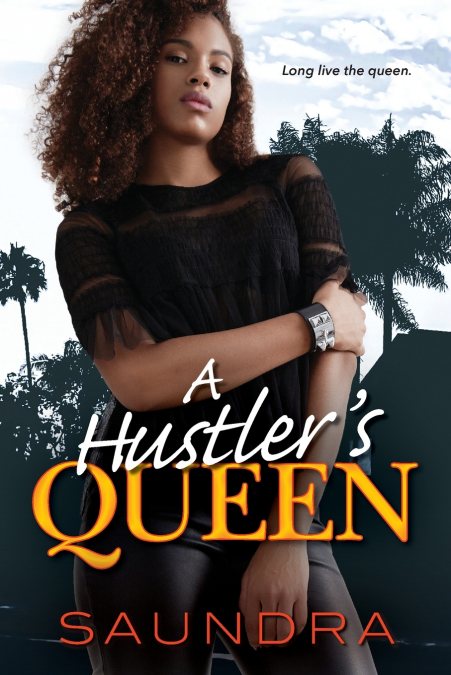 A Hustler’s Queen