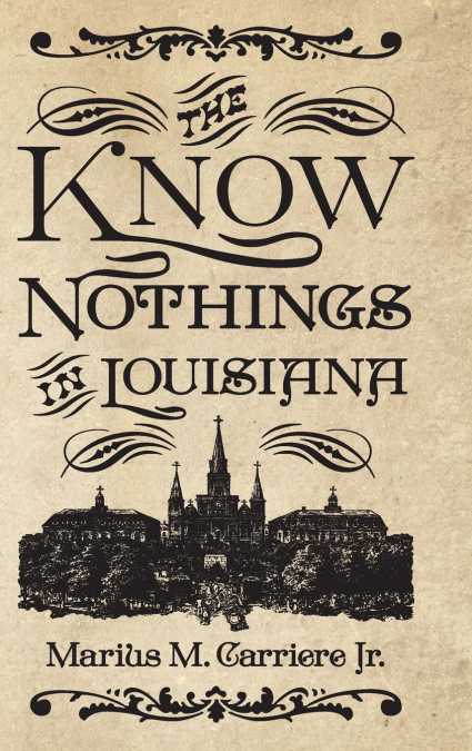 Know Nothings in Louisiana
