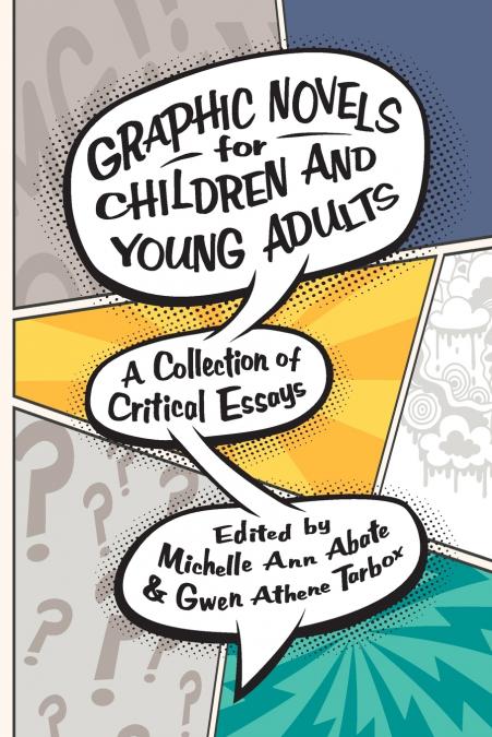 Graphic Novels for Children and Young Adults