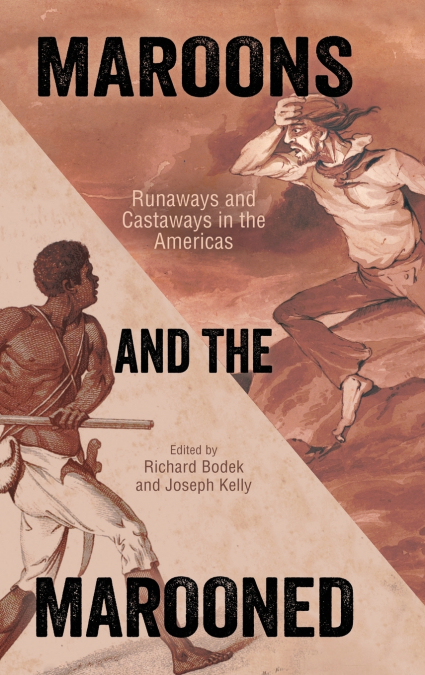 Maroons and the Marooned