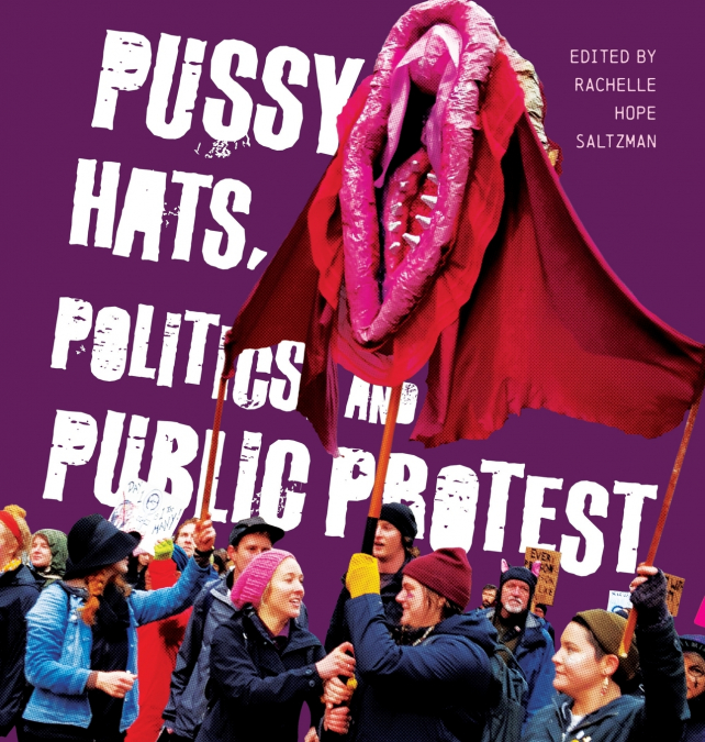 Pussy Hats, Politics, and Public Protest