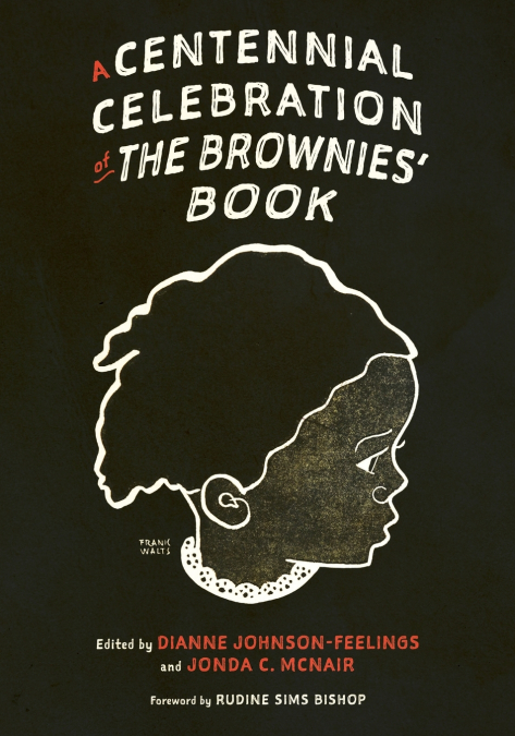 Centennial Celebration of the Brownies’ Book