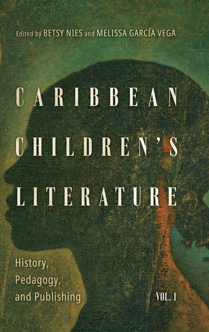 Caribbean Children’s Literature, Volume 1