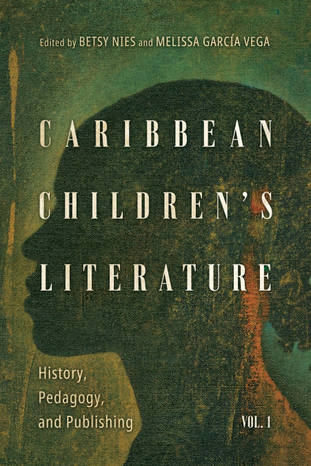 Caribbean Children’s Literature, Volume 1