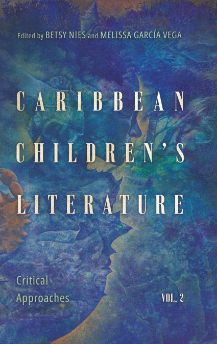 Caribbean Children’s Literature, Volume 2
