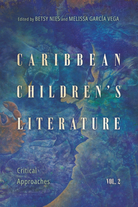 Caribbean Children’s Literature, Volume 2
