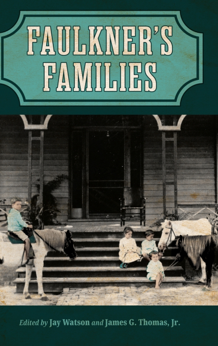 Faulkner’s Families (Hardback)