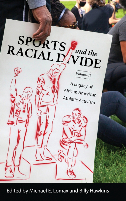 Sports and the Racial Divide, Volume II