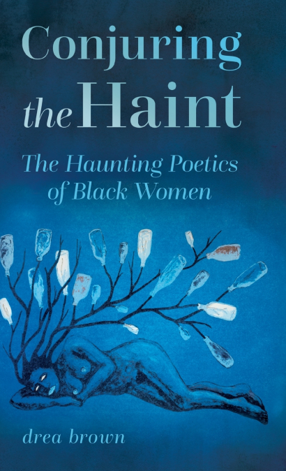 Conjuring the Haint