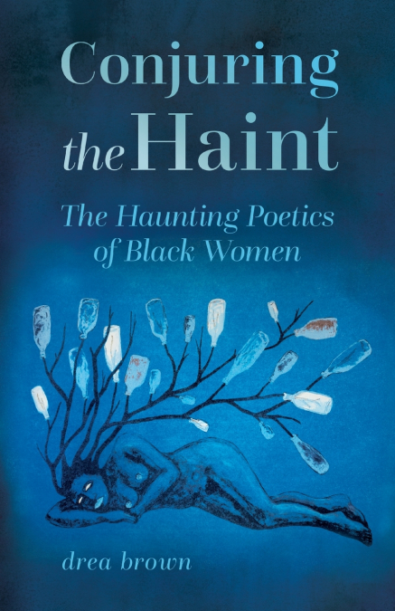 Conjuring the Haint