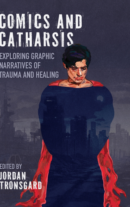 Comics and Catharsis