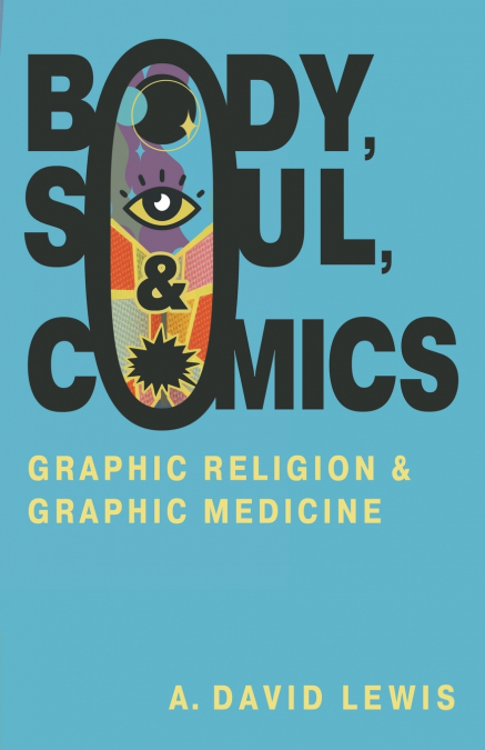 Body, Soul, and Comics