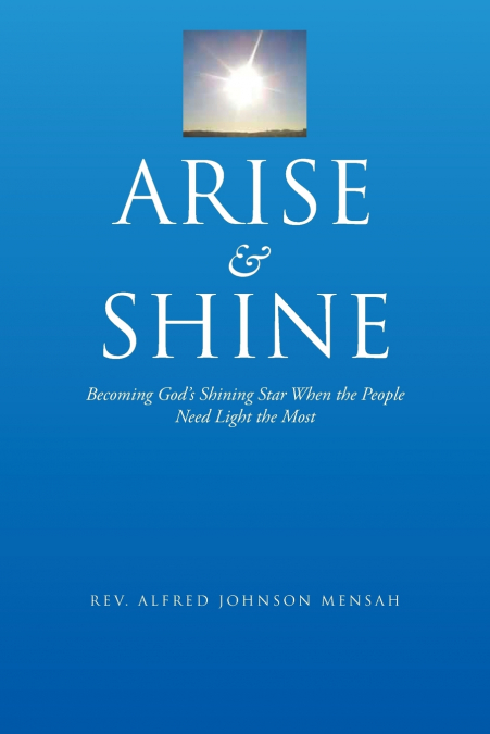 Arise and Shine