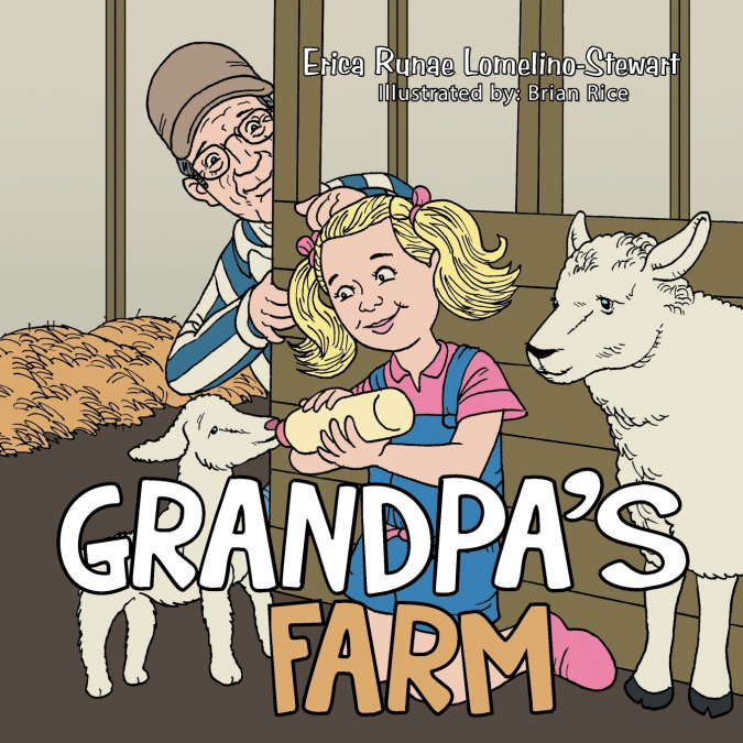 Grandpa’s Farm
