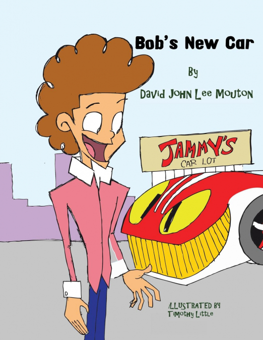 Bob’s New Car