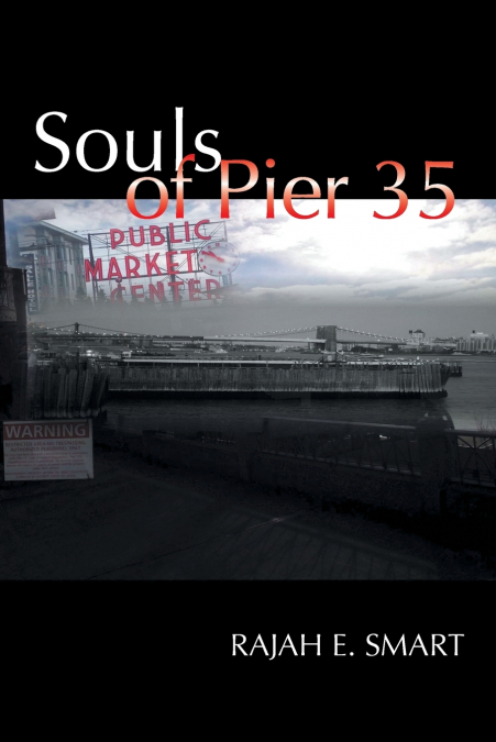 Souls of Pier 35