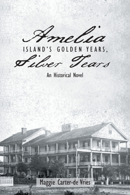 Amelia Island’s Golden Years, Silver Tears