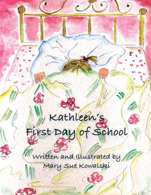 Kathleen’s First Day of School